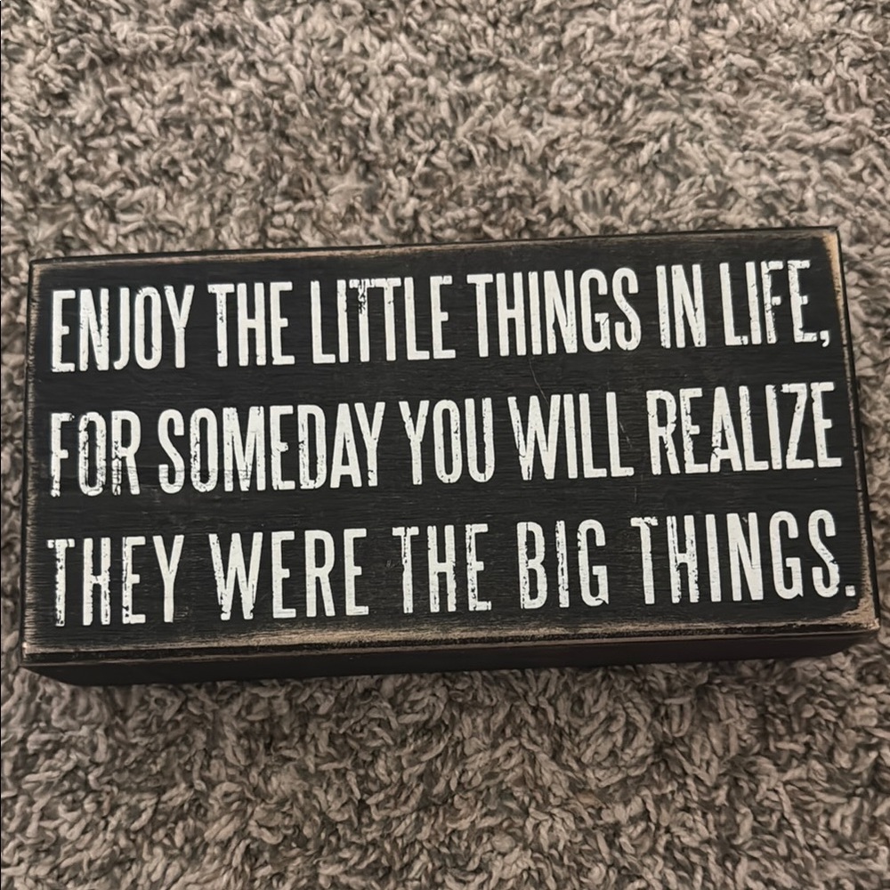 Inspirational Black and White Quote Sign